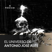 El universo de Antonio José Alés - Podium Podcast