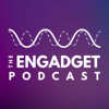 The Engadget Podcast - Engadget