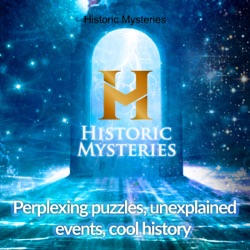 Historic Mysteries