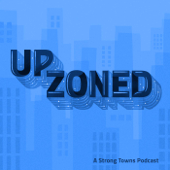 Upzoned - Strong Towns