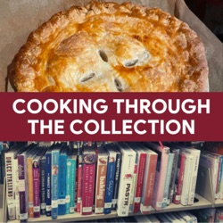 Cooking through the Collection