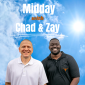 Midday with Chad Hastings and Zay Collier - The Horn 104.9 & AM 1260