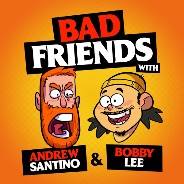 Bad Friends | Podcast on UP Audio