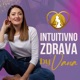 Intuitivno Zdrava by Vana Podcast