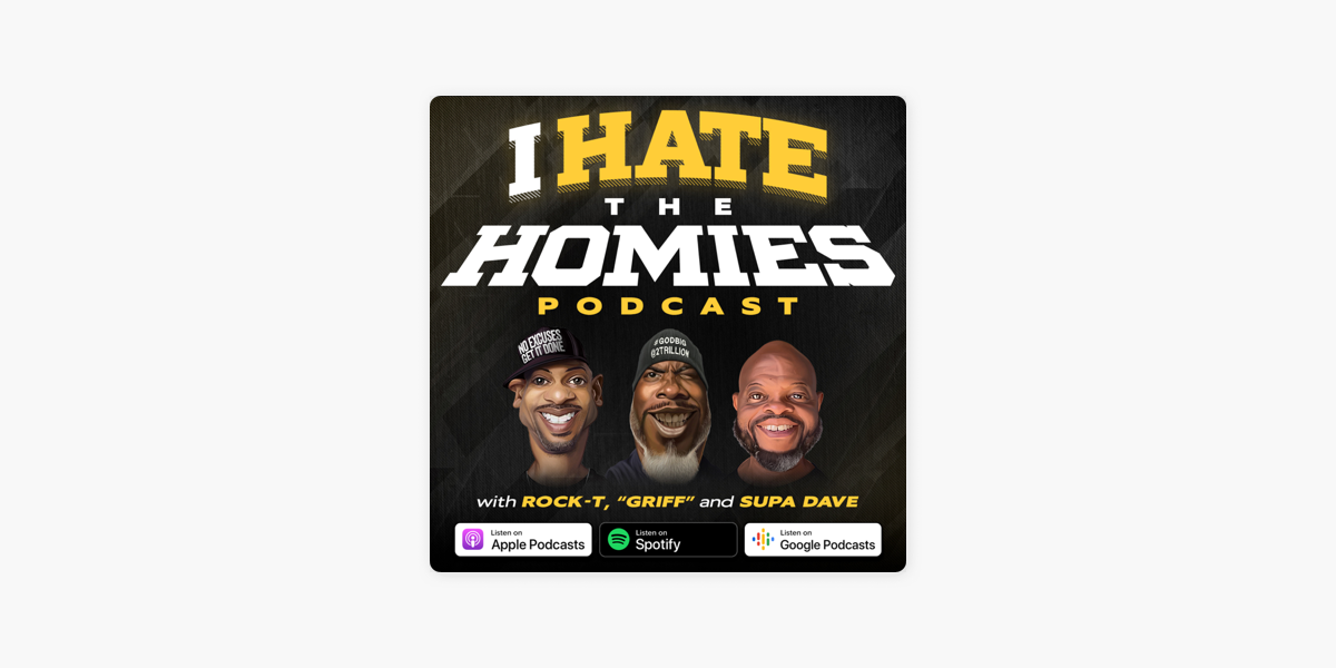 i-hate-the-homies-on-apple-podcasts