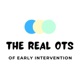 The Real OTs of Early Intervention