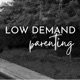 Low Demand Parenting