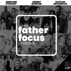 Father Focus Podcast