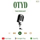 OTYD: The Podcast