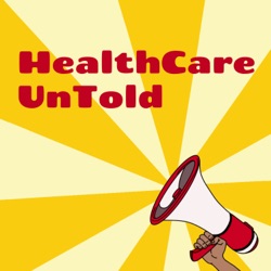 HealthCare UnTold Podcast:  2023 Year End Podcast Review