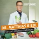 Dr. Matthias Riedl - So geht gesunde Ernährung