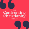 The Confronting Christianity Podcast - Rebecca McLaughlin, Kyle Worley