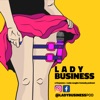 Lady Business Podcast artwork