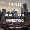 7 Rules For Real Estate Investing with Nick Raithel artwork