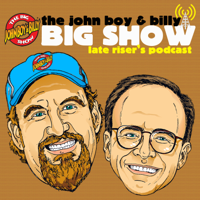 The John Boy & Billy Big Show podcast