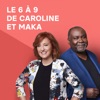 Le 6 à 9 de Caroline et Maka - Caroline St-Hilaire et Maka Kotto artwork