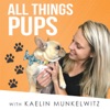 All Things Pups with Kaelin Munkelwitz artwork