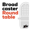 Broadcaster Roundtable artwork