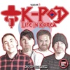 K-PoD: Life In Korea artwork