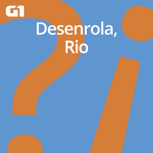#43 Desenrola, Rio – O levantamento próprio das favelas
