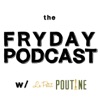 FRYday Podcast with Le Petit Poutine artwork