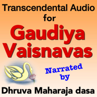 Dhruva Maharaja dasa's Podcasts podcast