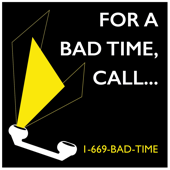 For a Bad Time, Call... - Anne Jaconette and Clare Roth