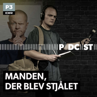 Manden, der blev stjålet podcast
