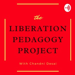 Liberation Pedagogy Podcast