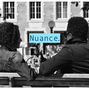 Nuance Podcast