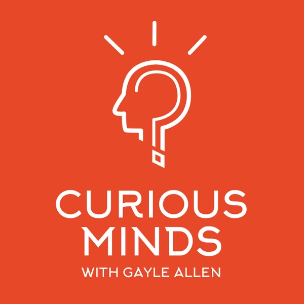 Curious Minds: Innovation in Life and Work