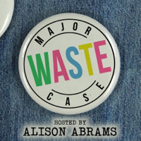 Major Waste Case podcast