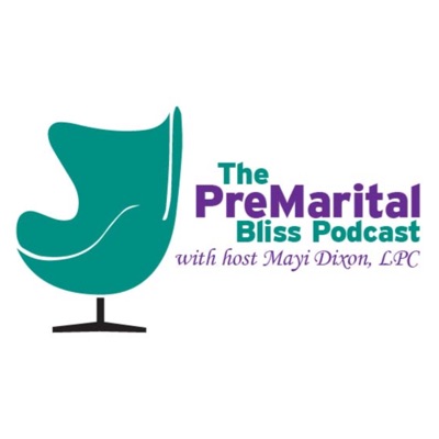 The PreMarital Bliss Podcast The PreMarital Bliss Podcast