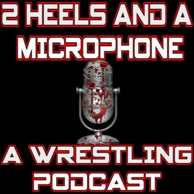 2 Heels and A Microphone 2 Heels and A Microphone