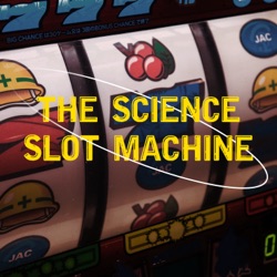 Welcome to the Science Slot Machine!