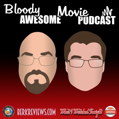 Bloody Awesome Movie Podcast