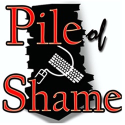 Pile of Shame PC Podcast