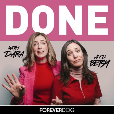 DONE with Dara Katz and Betsy Kenney DONE with Dara Katz and Betsy Kenney