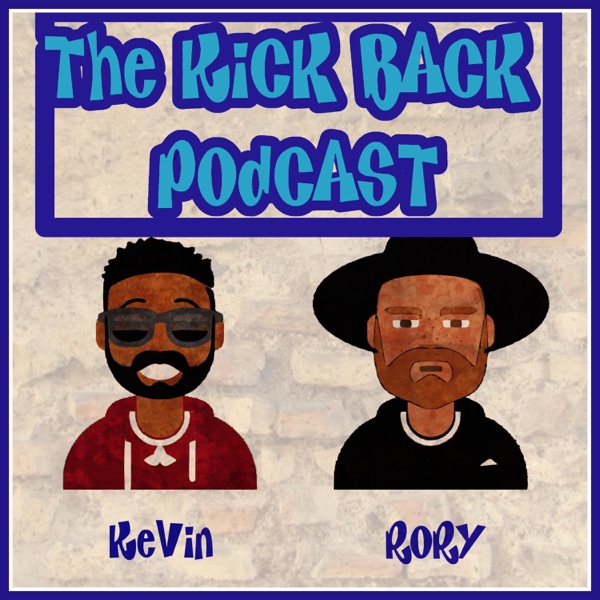 The Kickback Podcast