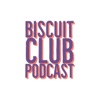 Biscuit Club Podcast artwork