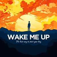 Wake Me Up: Morning meditation and motivation podcast