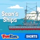 Sean's Ships: How Ships Work for Kids