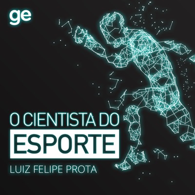 O Cientista do Esporte - Luiz Felipe Prota O Cientista do Esporte - Luiz Felipe Prota