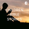 CHILDREN BIBLE STORIES artwork