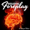 Intellectual Foreplay - A Swingset Podcast artwork