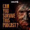 Can You Survive This Podcast? artwork