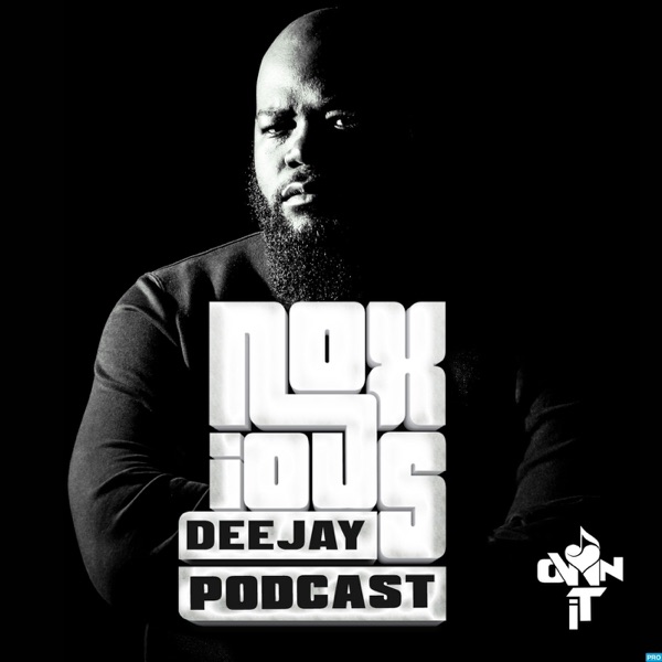 Noxious Deejay Podcast