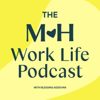 MH Work-Life podcast