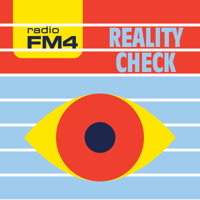 FM4 Reality Check Podcast podcast