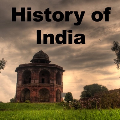 The History of India Podcast The History of India Podcast